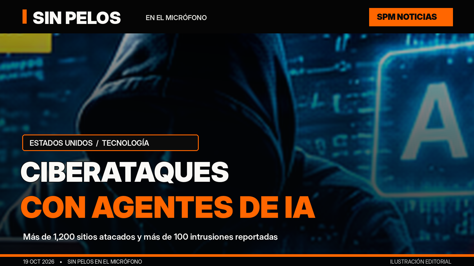 Investigación revela ataques a más de 1,200 sitios con agentes de IA y más de 100 intrusiones