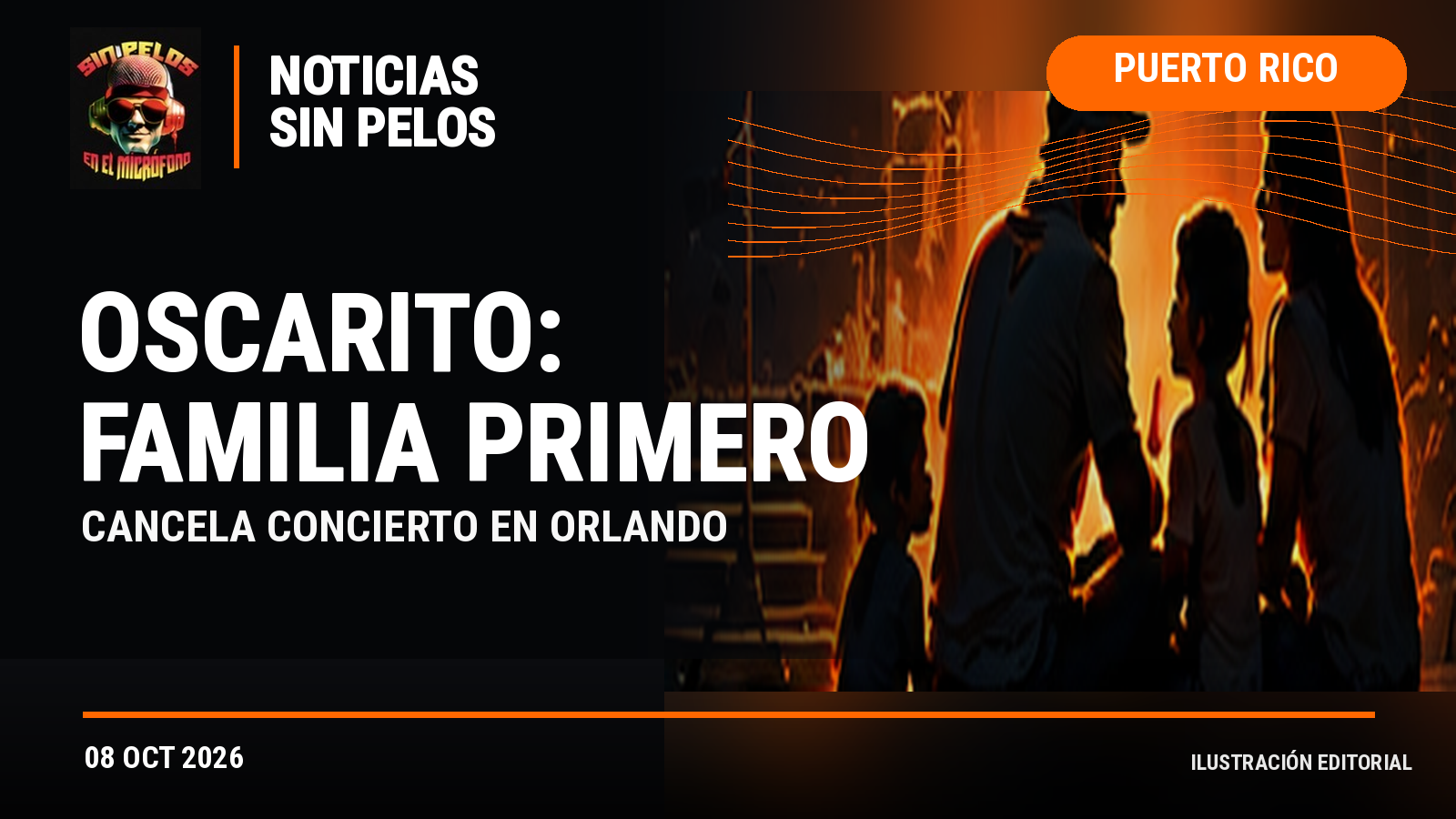OSCARITO PONE A SU FAMILIA PRIMERO: cancela concierto en Orlando y mueve gira