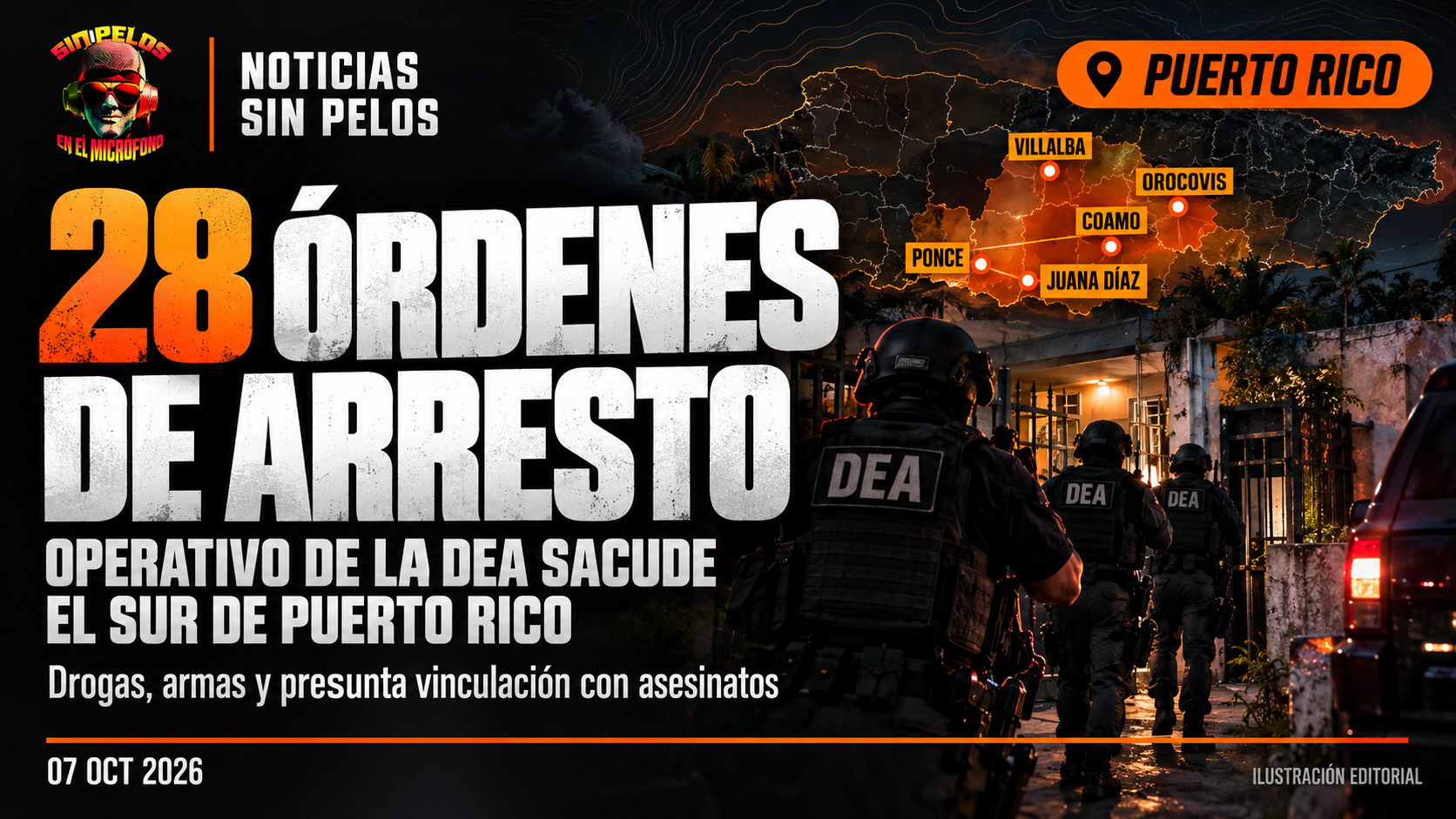 28 ÓRDENES DE ARRESTO: operativo de la DEA sacude el sur de Puerto Rico