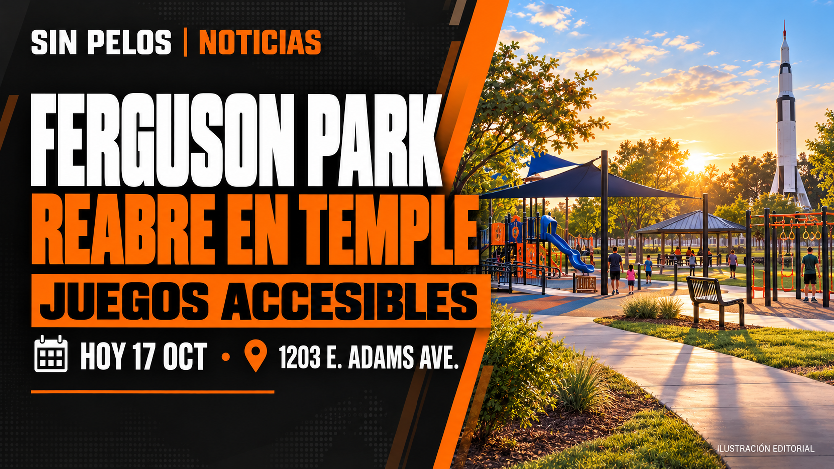 Ferguson Park reabre en Temple con juegos accesibles y conserva su cohete