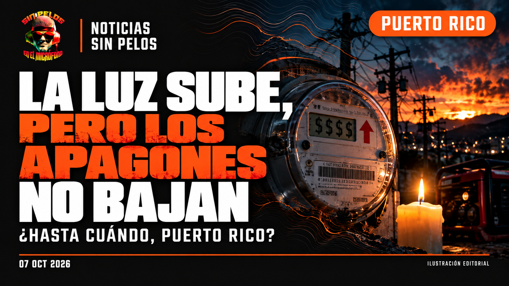 ¡La luz sube 18.5 % y los apagones siguen! ¿Hasta cuándo, Puerto Rico?