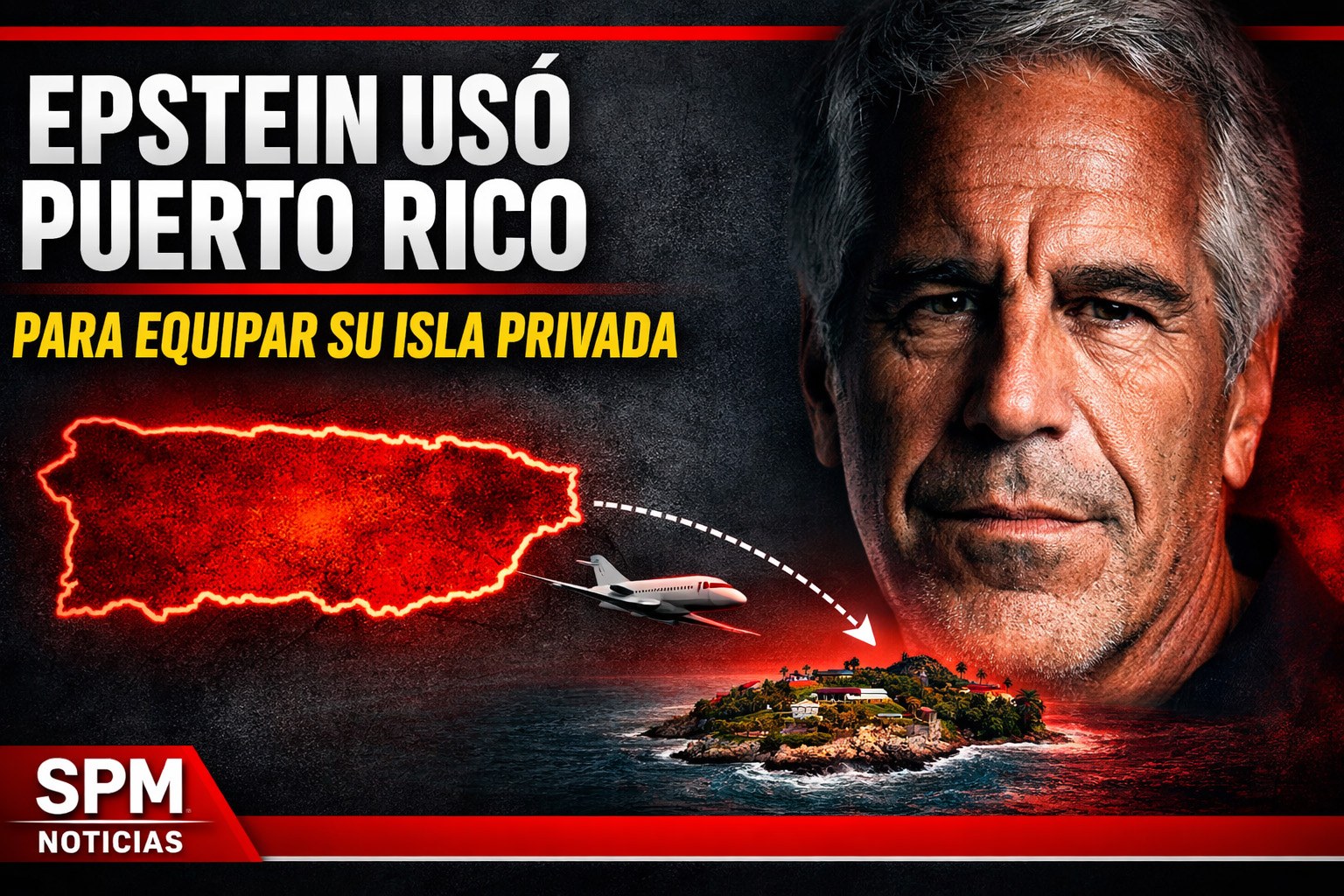 Epstein usó Puerto Rico para equipar su isla privada